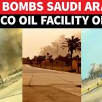 Iran BOMBS Saudi Arabia; Aramco Facility Hit, Oil Supply