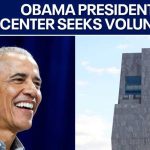 Obama Center’s Volunteer Call Raises Eyebrows Obama Presidential Center seeks Chicago volunteers to
