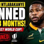 Springboks Star Asenathi Ntlabakanye BANNED For 18 Months! 😱 Out Of Rugby World Cup 2027?